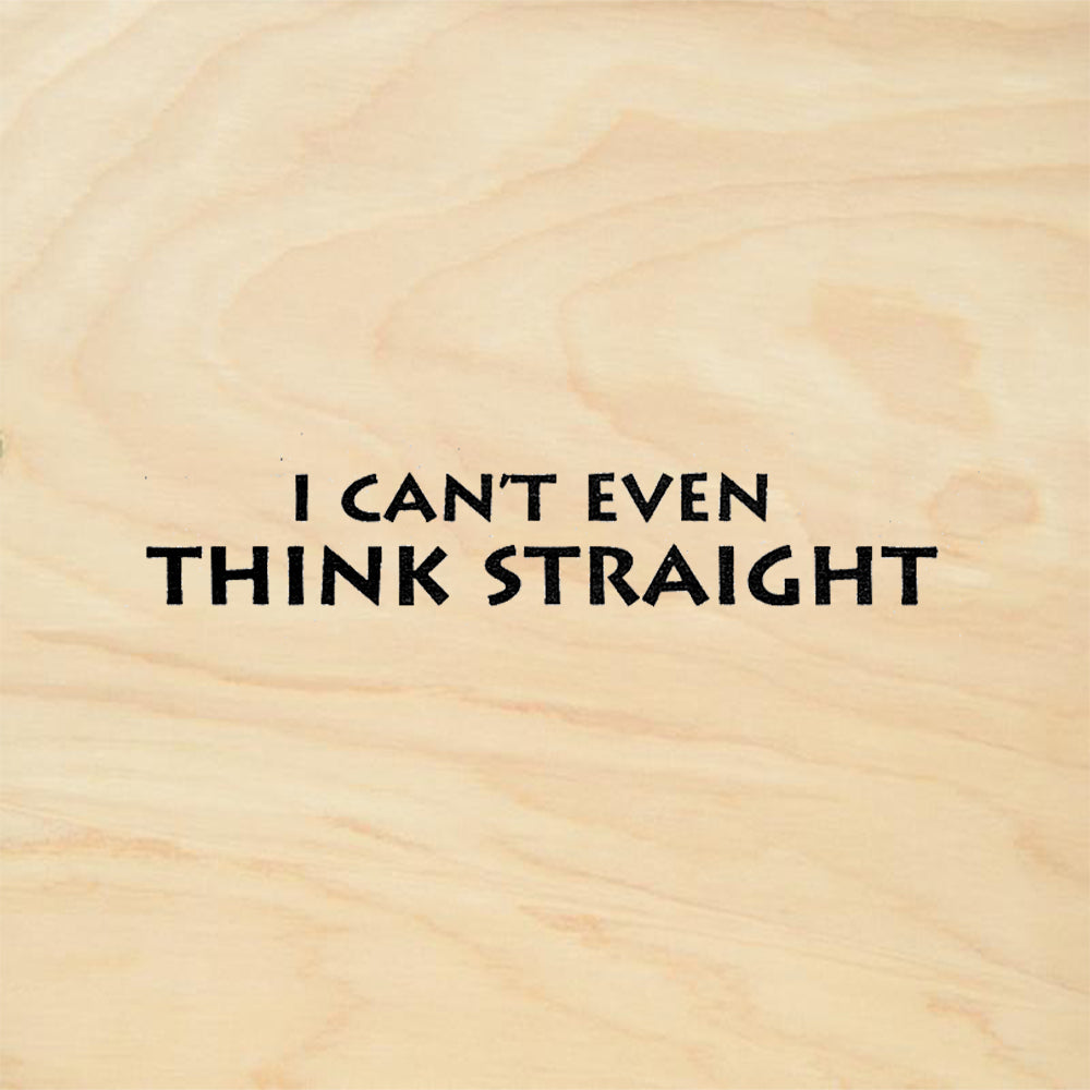 StampaFe I Can't Even Think Straight Rubber Art Stamp