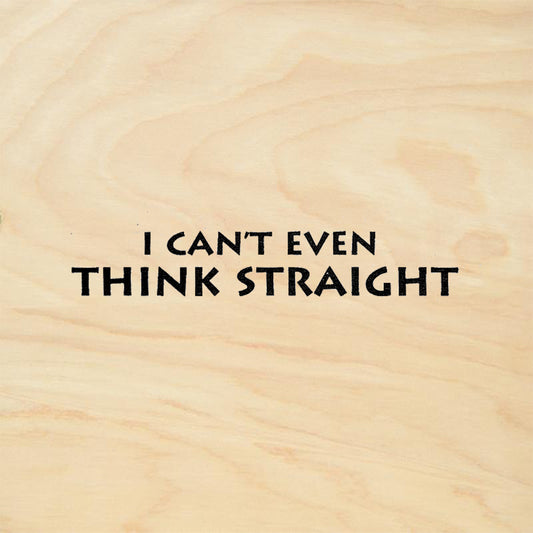 StampaFe I Can't Even Think Straight Rubber Art Stamp