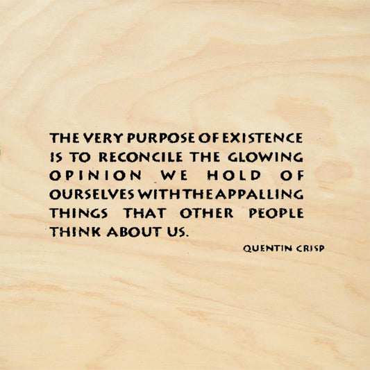 StampaFe Very Purpose of Existence Quote by Quentin Crisp Rubber Art Stamp