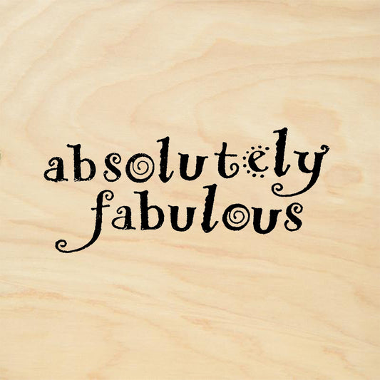 StampaFe Absolutely Fabulous Rubber Art Stamp