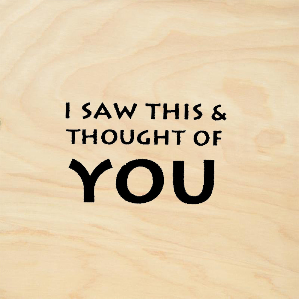StampaFe I Saw This and Thought of You Sentiment Rubber Art Stamp