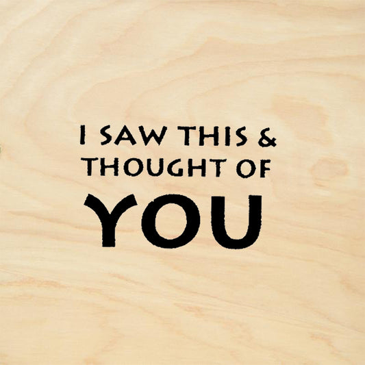 StampaFe I Saw This and Thought of You Sentiment Rubber Art Stamp
