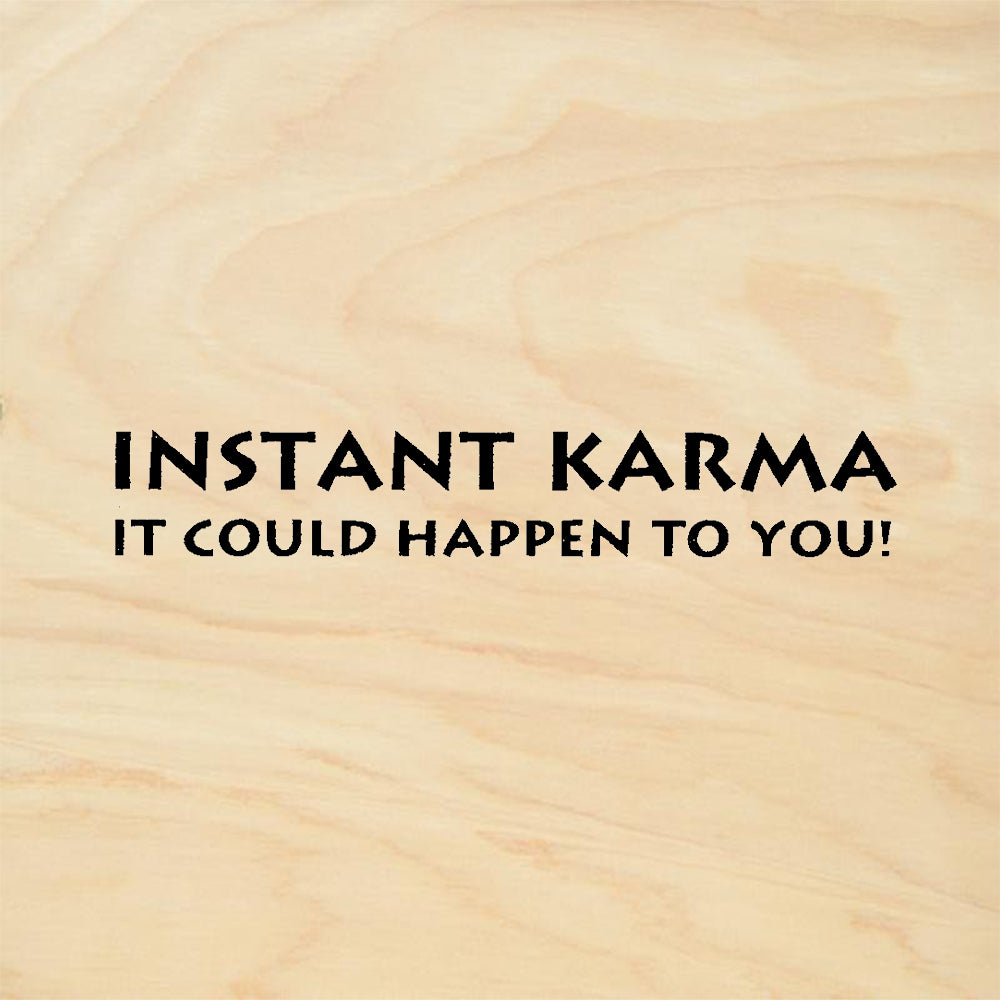 StampaFe Instant Karma Humorous Sentiment Rubber Art Stamp