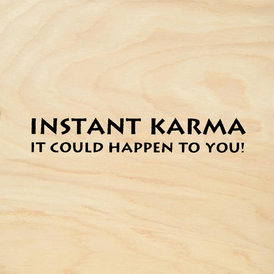StampaFe Instant Karma Humorous Sentiment Rubber Art Stamp