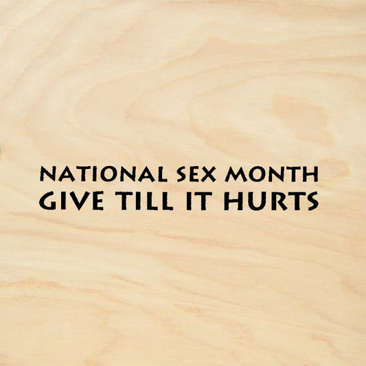 StampaFe National Sex Month Humorous Sentiment Rubber Art Stamp