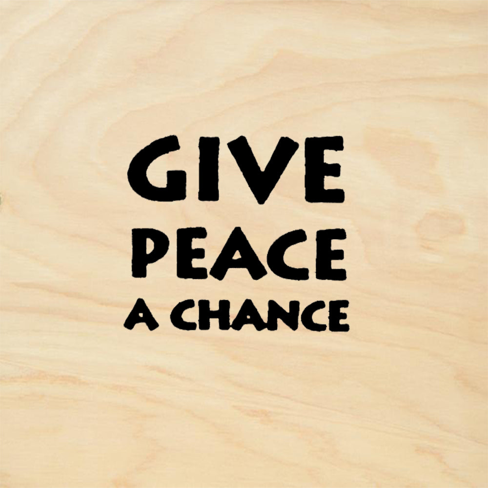 StampaFe Give Peace a Chance Sentiment Rubber Art Stamp