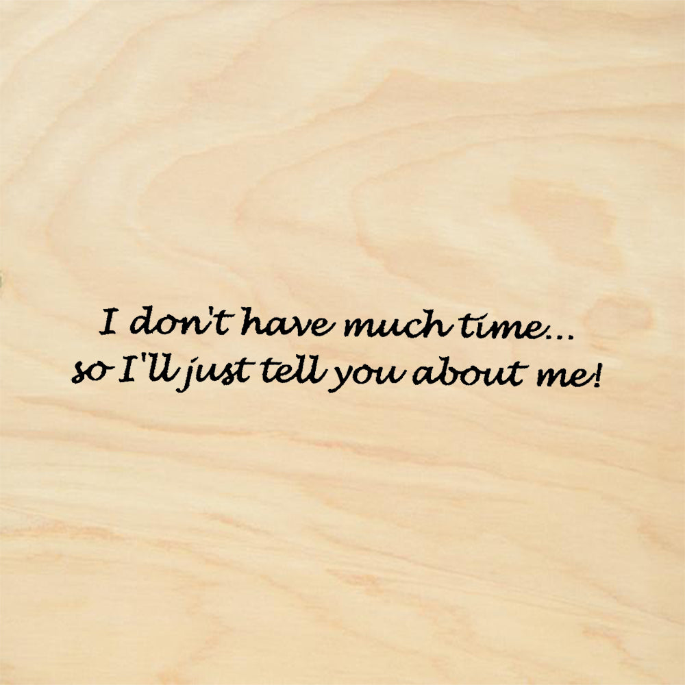 StampaFe About Me Here I Am Funny Intro Quote Rubber Art Stamp
