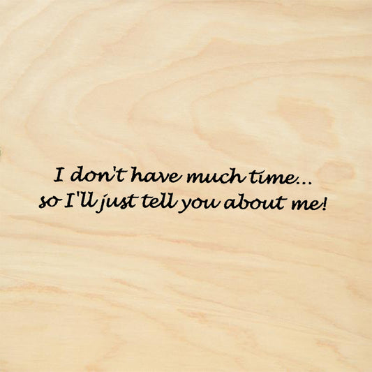 StampaFe About Me Here I Am Funny Intro Quote Rubber Art Stamp