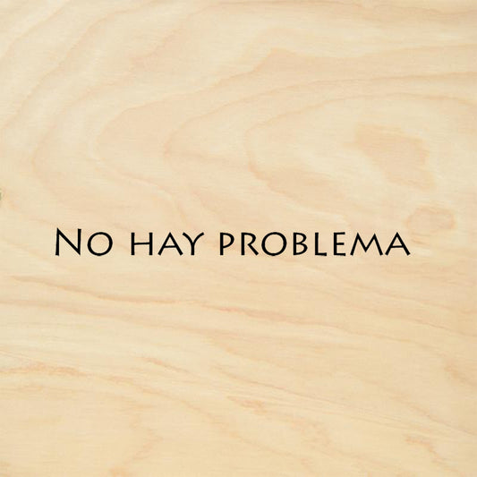 StampaFe No Hay Problema Rubber Art Stamp